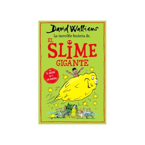 La increíble historia de...El Slime Gigante. David Walliams. Montena.