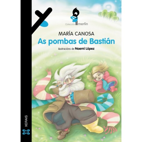 As pombas de Bastián. María Canosa. Xerais (G)