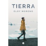 Tierra. Eloy Moreno. Ediciones B.