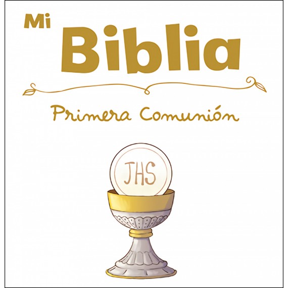 Mi Biblia Especial Primera Comunión. San Pablo.