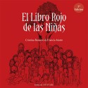El Libro Rojo de las Niñas. Cristina Romero & Francis Marín. Editorial OB STARE.
