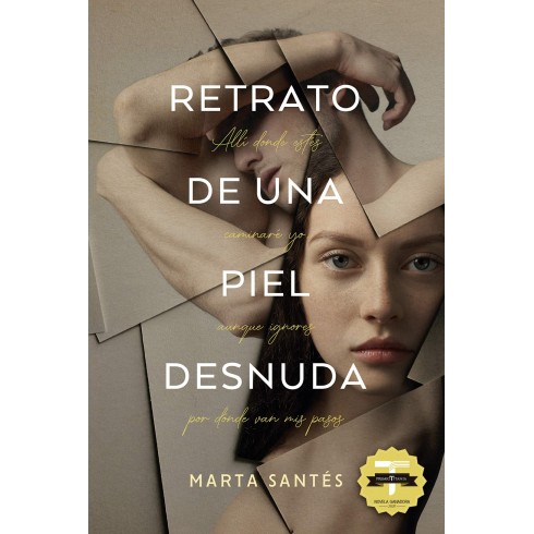 Retrato de una piel desnuda (Premio Titania novela romántica).Marta Santés. Titania.
