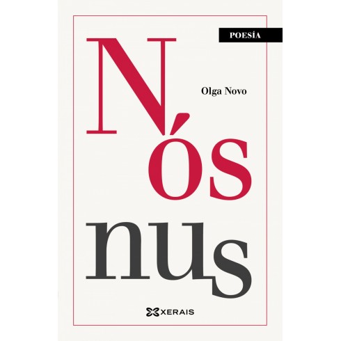 Nós nus (poesía). Olga Novo. Edicións Xerais (G).