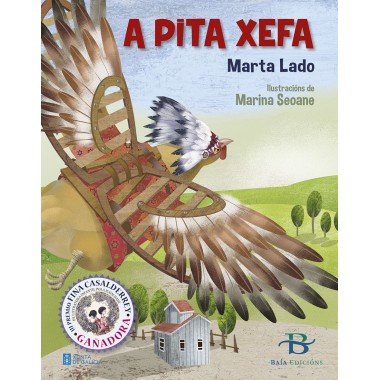  A pita xefa. Marta Lado - Marina Seoane. Baía Edicións (G).