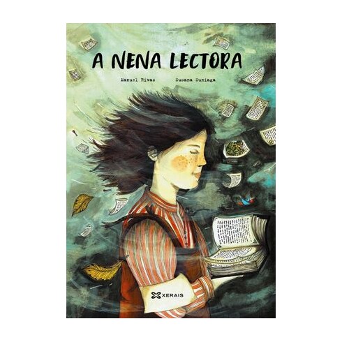 A Nena Lectora. Manuel Rivas - Susana Suniaga. Edicións Xerais de Galicia (G).