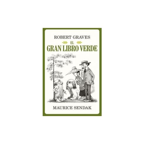 El Gran Libro Verde. Robert Graves - Maurice Sendak. Editorial Corimbo.