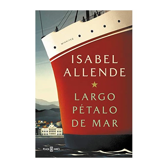 Largo Pétalo de mar. Autora: Isabel Allende