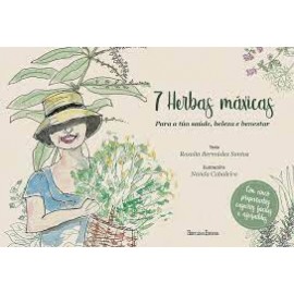 7 Herbas Máxicas. Para a túa saúde, beleza e benestar. Rosalía Bermúdez. Hércules de Ediciones.