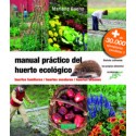 Manual práctico del huerto ecológico. Mariano Bueno. La fertilidad de la tierra ediciones.