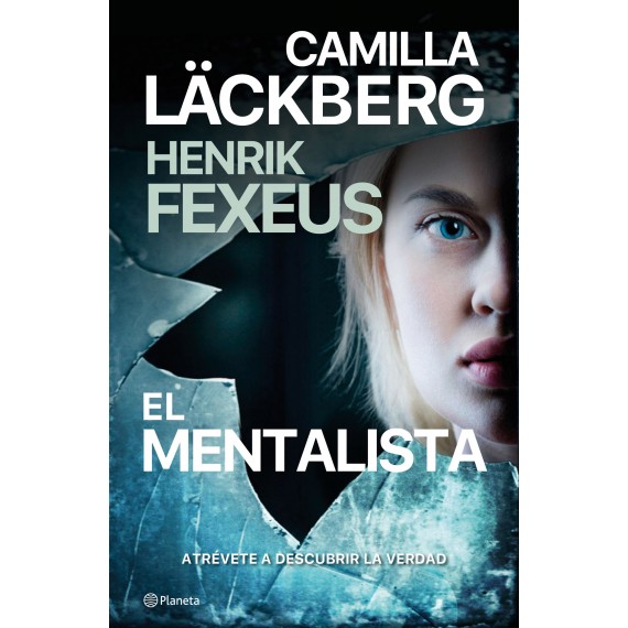 El Mentalista. Camilla Läckberg - Henri Fexeus. Editorial Planeta.