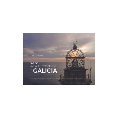 Faros y paisajes costeros de Galicia. Ricardo Grobas. Belagua Ediciones.