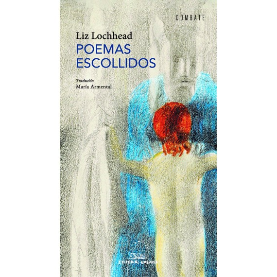 Poemas Escollidos. Liz Lochhead. Editorial Galaxia (G).