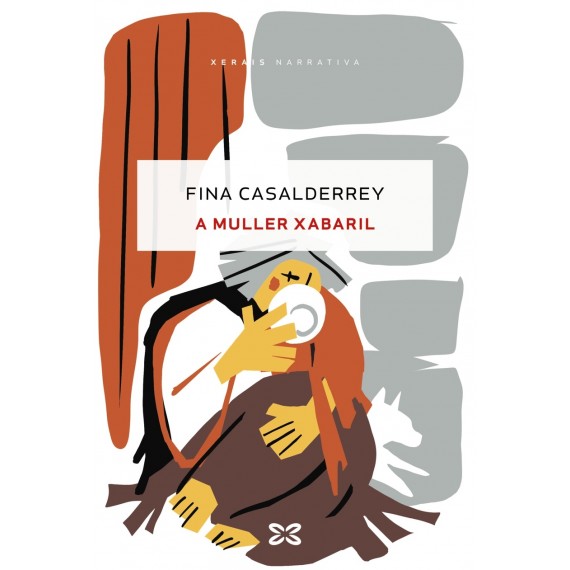A muller xabaril. Fina Casalderrey. Edicións Xerais de Galicia, S.A. (G)