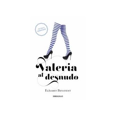 Valeria al desnudo - Elisabet Benavent - Edición Bolsillo
