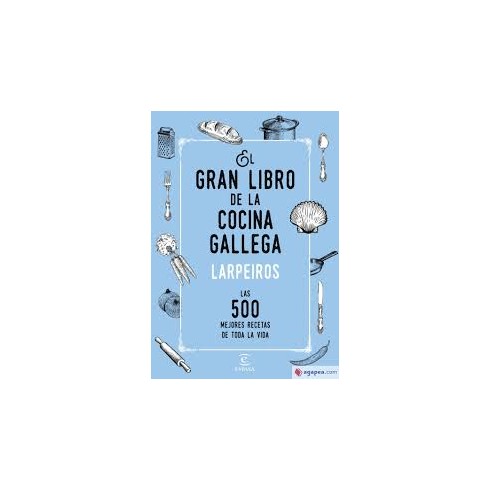 El gran libro de la cocina gallega - Larpeiros