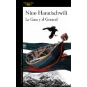 La Gata y el General (novela) - Nino Haratischwili