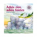 Adiós ríos, Adiós Fontes. Rosalía de Castro. Baía Edicións (G)
