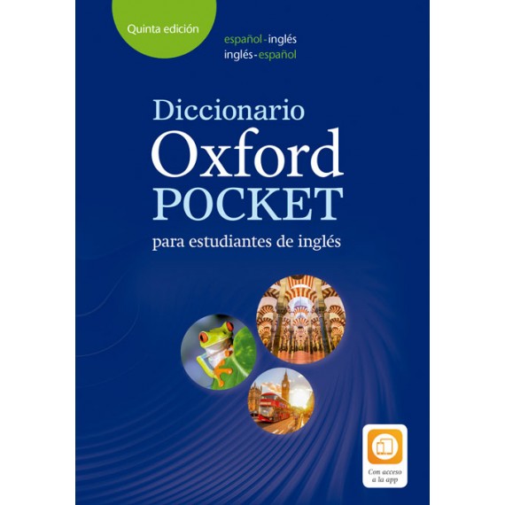Diccionario Oxford Pocket. Español-Inglés,Inglés-Español. Oxford University Press.