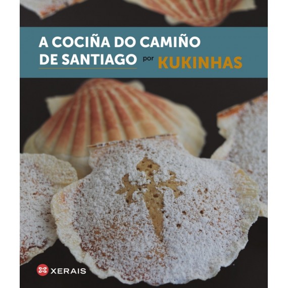 A Cociña do Camiño de Santiago. Kukinhas. Xerais (Bilingüe galego-castelán)